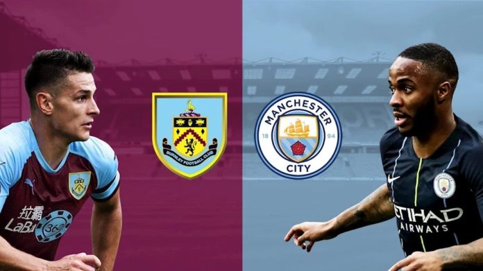 Burnley FC vs Man. City Lineups, Preview And Team News